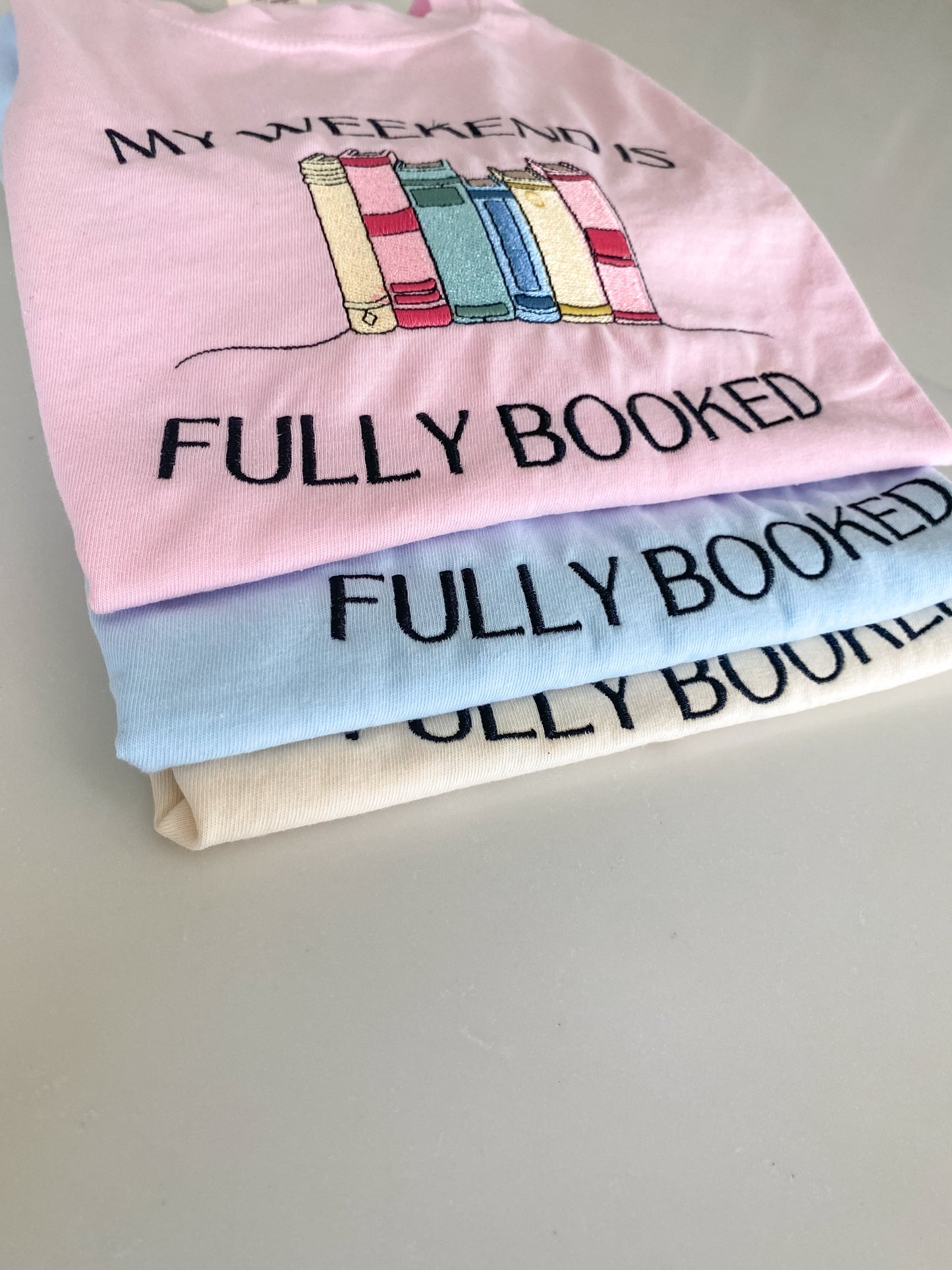 Weekend is Fully Booked Tee