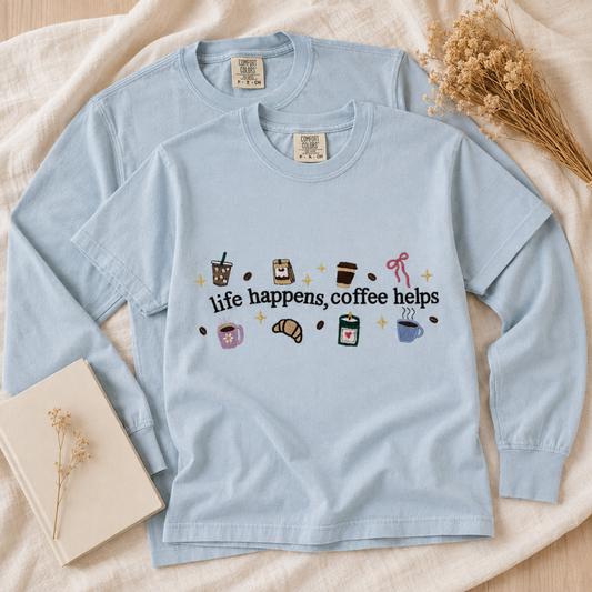 Life happens, Coffee helps T-Shirt